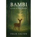 Bambi: A Life in the Woods - Paperback