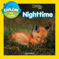 Explore My World: Nighttime - Paperback