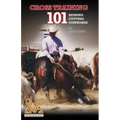 Cross Training 101 Reining, Cutting, Cow Horse - Paperback