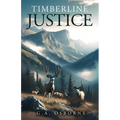 Timberline Justice - Paperback