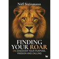Finding Your Roar: (RE)Discover your purpose, passion and calling - Paperback