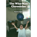 The Who-Man Chronicles: Random thoughts inside a drug/alcohol rehab or The ADH (look a shiny ball) D dream book - Paperback