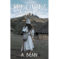 The Living Water - Paperback