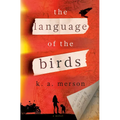 The Language of the Birds - Hardcover