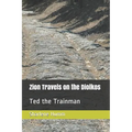 Zion Travels on the Diolkos: Ted the Trainman - Paperback