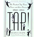 Tap!: The Greatest Tap Dance Stars and Their Stories, 1900-1955 - Paperback