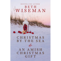Christmas by the Sea & an Amish Christmas Gift - Hardcover