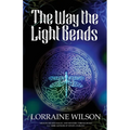 The Way The Light Bends - Paperback
