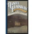 Daniel Plainway: Or The Holiday Haunting of the Moosepath League - Paperback
