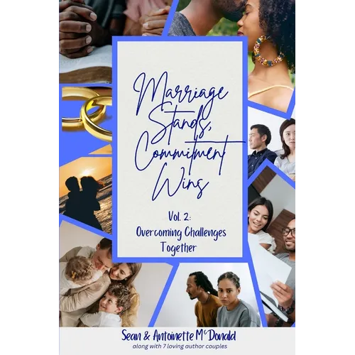 Marriage Stands, Commitment Wins: Vol. 2: Overcoming Challenges Together - Paperback