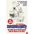 Sunshine on Putty: The Golden Age of British Comedy, from Vic Reeves to the Office - Paperback