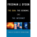 The Sun, the Genome, and the Internet: Tools of Scientific Revolutions - Paperback