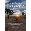 Goin' back to Californ-I-A - Paperback