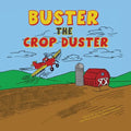 Buster the Crop Duster - Paperback