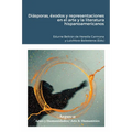 Diásporas, éxodos y representaciones en el arte y la literatura hispanoamericanos - Paperback
