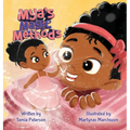 Mya's Magic Methods - Hardcover