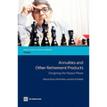 Annuities and Other Retirement Products: Designing the Payout Phase - Paperback