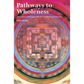 Pathways to Wholeness: Archetypal Astrology and the Transpersonal Journey - Paperback
