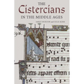 The Cistercians in the Middle Ages - Hardcover