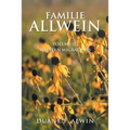 Familie Allwein: Volume Iii: Western Migrations - Paperback