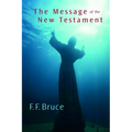 The Message of the New Testament - Paperback