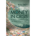 Money In Crisis - Hardcover