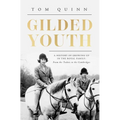 Gilded Youth: A History of Growing Up in the Royal Family: From the Plantagenets to the Cambridges - Paperback
