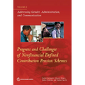 Progress and Challenges of Nonfinancial Defined Contribution Pension Schemes: Volume 2. Addressing Gender, Administration, and Communication - Paperback