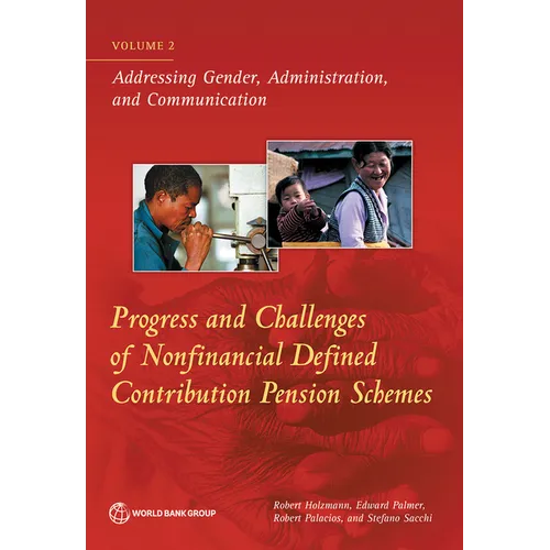 Progress and Challenges of Nonfinancial Defined Contribution Pension Schemes: Volume 2. Addressing Gender, Administration, and Communication - Paperback