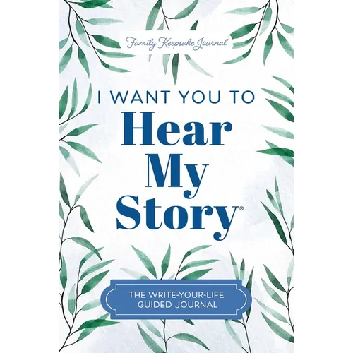 Tell Your Life Story: The Write-Your-Life Guided Journal - Hardcover