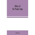Riders of the Purple Sage - Hardcover