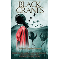 Black Cranes: Tales of Unquiet Women - Hardcover