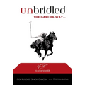 Unbridled The Garcha Way - Hardcover