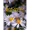 Beekeeping At The End Of The Earth - Paperback