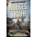Nueces Truth: Texans Face War's Realities (A Western Adventure Series) - Paperback