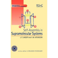 Self Assembly in Supramolecular Systems - Hardcover