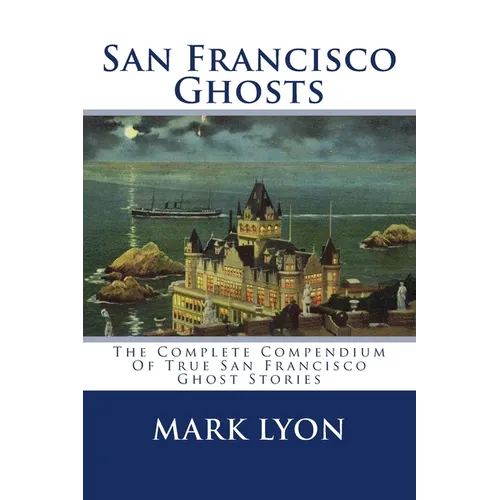 San Francisco Ghosts - Paperback
