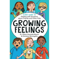 Growing Feelings: A Kids' Guide to Dealing with Emotions about Friends and Other Kids - Paperback