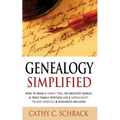 Genealogy Simplified - How to Make a Family Tree, Do Ancestry Search, & Trace Family Heritage Like a Genealogist. 75 Free Websites & Resources Include - Paperback