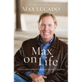 The Max on Life: Answers and Insights to Your Most Important Questions - Paperback
