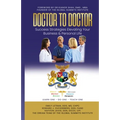 DOCTOR TO DOCTOR - Success Strategies Elevating Your Business & Personal Life - Paperback