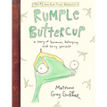 Rumple Buttercup: A Story of Bananas, Belonging, and Being Yourself - Hardcover