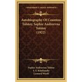 Autobiography Of Countess Tolstoy, Sophie Andreevna Tolstoy (1922) - Hardcover