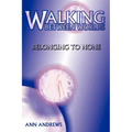 Walking Between Worlds: Belonging to None - Paperback
