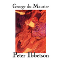 Peter Ibbetson by George Du Maurier, Fiction - Paperback