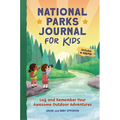 National Parks Journal for Kids: Log and Remember Your Awesome Outdoor Adventures - Paperback