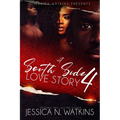 A South Side Love Story 4 - Paperback