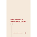 State Subsidies in the Global Economy - Paperback