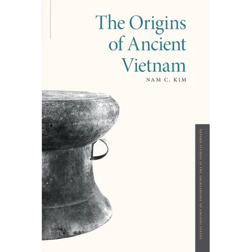 The Origins of Ancient Vietnam - Paperback