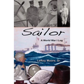 Sailor - A World War I Log - Paperback